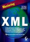 Mastering XML with CDROM By Ann Navarro,Chuck White,Linda Burman