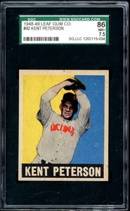Kent Peterson Rookie Card 1949 Leaf #42 (pop 2) SGC 86 NM+ 7.5