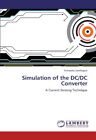 Simulation of the DC/DC Converter.New 9783847304494 Fast Free Shipping<|