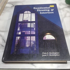 Residential Housing and Interiors by Joan C. Kicklighter and Clois E.... - Imagen 1 de 2