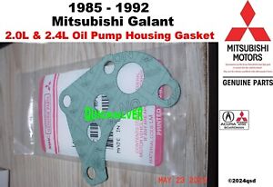 1985 - 1992 Mitsubishi Galant 2.0L 2.4L Oil Pump Housing Gasket OEM NEW