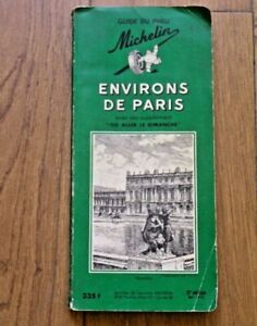 Guide du pneu Michelin 1955 Environs de Paris + supplément Où aller le Dimanche