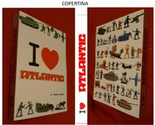 ATLANTIC - LIBRO I LOVE ATLANTIC - 564 PAGINE