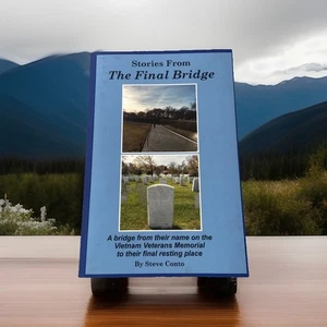 Stories From The Final Bridge: By Steve Conto Vietnam Memorial SC Book - Picture 1 of 7
