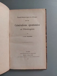 Dr. H. Grasset - Historische Studie... Spontangenerationen und Heterogenität - Bild 1 von 5