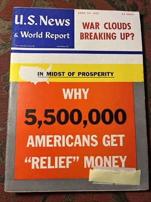 US News & World Report APRIL 1957 Why 5,500,000 Americans Get Relief Money - Image 1 of 4