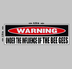 VINYL AUTOAUFKLEBER - Warnung Fahrer unter dem Einfluss der Bee Gees Disco - Bild 1 von 1