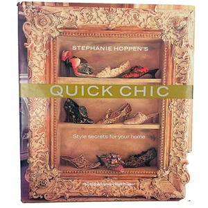 Quick Chic: Style Secrets for Your Home by Stephanie Hoppen (Hardcover, 2002) - Picture 1 of 7