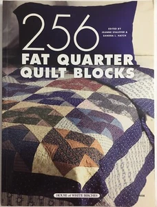 256 Fat Quarter Quilt Blocks (2005, Paperback) - Picture 1 of 3
