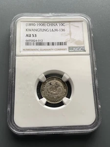 (1890-1908) China Kwangtung province Silver 10 Cents  L&M-136 NGC cert. AU 53 - Picture 1 of 4