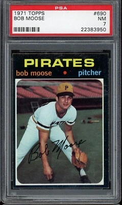 1971 Topps Baseball #690 Bob Moose PSA 7 - Image 1 of 2