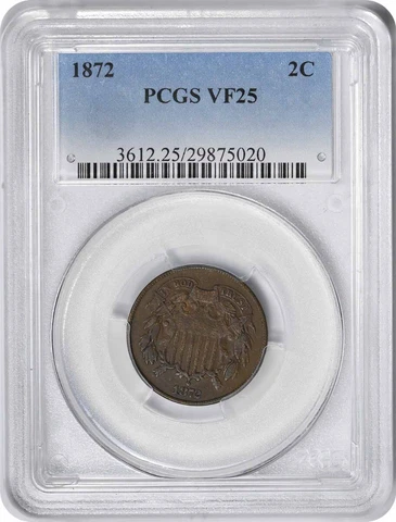 1872 Two Cent Piece VF25 PCGS Cover