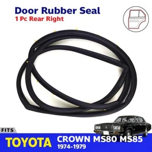 Fits Toyota Crown MS80 MS85 Sedan 74-79 Door Seal Weatherstrip Rubber Rear RH - Picture 1 of 6