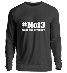 #No13 – Save the Internet - Unisex Pullover - Bild 1 von 12