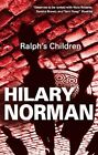Ralph's Kinder, Hilary Norman