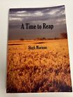 A Time to Reap by Hugh Morison. (Historical Fiction) PB2011 Australian