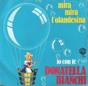 45 7" Donatella Bianchi – Mira Mira L'Olandesina Italy 1979  White vinyl - Picture 1 of 5