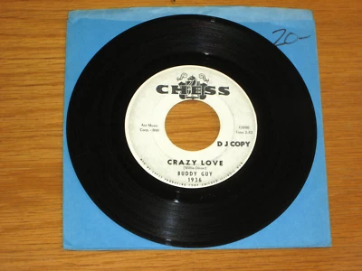 PROMO BLUES 45 RPM - BUDDY GUY - CHESS 1936 - "CRAZY LOVE"/"LEAVE MY GIRL ALONE" - Image 1 of 2