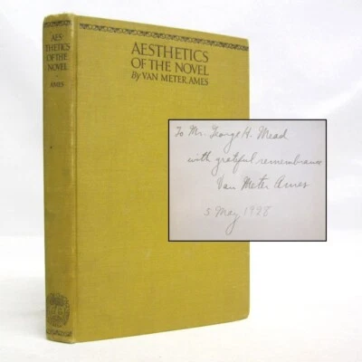 Aesthetics of the Novel SIGNED by Van Meter Ames 1928 First Edition George Mead - Image 1 of 4
