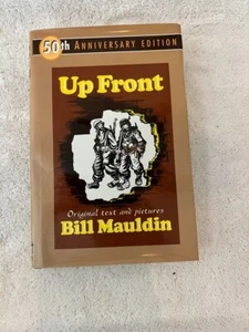 Up Front: Fiftieth Anniversay Facsimile Edition by Mauldin, Bill - Picture 1 of 6