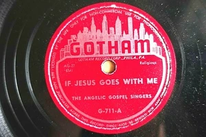 Angélique Gospel Singers 78 If Jésus Livré Avec Me / Béni Jésus Gotham 685 E - Picture 1 of 2