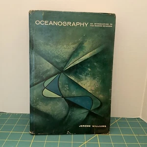 Oceanography: An Introduction to Marine Sciences Williams, Jerome Us Naval Acade - Picture 1 of 7