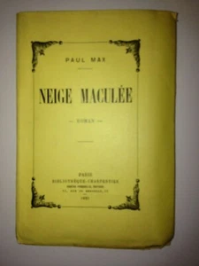 Neige Maculée 1923 PAUL MAX UN DES 15 EXEMPLAIRES SUR PAPIER HOLLANDE - Picture 1 of 5