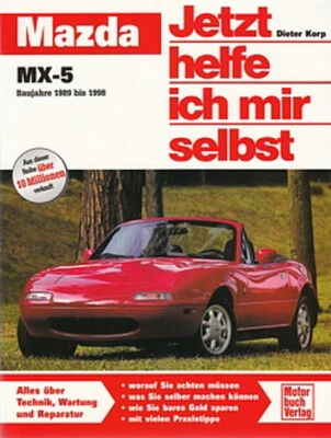 MAZDA MX-5 Reparaturanleitung Jetzt helfe ich mir selbst Reparatur-Handbuch MX5 - Bild 1 von 3