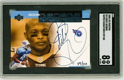 2000 Upper Deck Ovation Eddie George Super Signatures Auto 89/100 SGC 8 POP 1 - Image 1 of 2