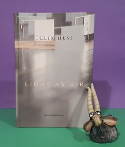 Bernd Schulz (ed): Felix Hess: Light as Air/art/science/Germany (BOOK + CD)