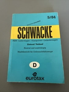 Schwacke 5/84 Einkauf Und Verkauf Marktbericht Für Gebrauchtwagen - Bild 1 von 5