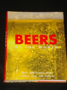Beers of the World by David Kenning (Hardcover Book) OVER 350 BEERS FEATURED - Picture 1 of 1
