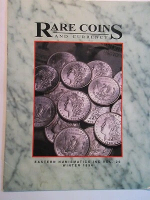Rare Coins and Currency Eastern Numismatics Winter 1994 catalog - Image 1 of 4