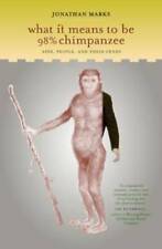 What it Means to be 98% Chimpanzee: Apes, People, and their Genes - Good