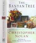 Christopher Nolan - The Banyan Tree - 1st/1st (1999 First Edition DJ)