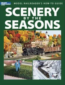 Kalmbach Books 12423 Scenery by the Seasons OUT OF PRINT Guide HH - Picture 1 of 1