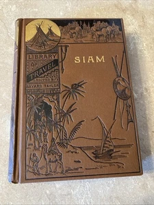 1881 Siam Bayard Taylor Library of Travel Scribner’s Decorative Gilt Book - Bild 1 von 11