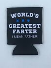 Beer Soda Can Coozie Koozie World's Greatest Farter I Mean Father