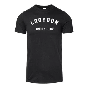 Men's T-Shirt Croydon London Londoner Place Year Of Choice Birthday Gift - Picture 1 of 2