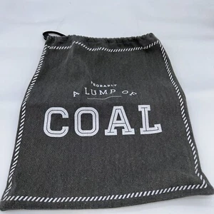 Probably a Lump of Coal Santa Sack Gift Bag Christmas Storage 15 x 18" Preowned - Picture 1 of 3