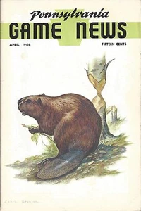 Pennsylvania Game News April 1966 cover by Clark Bronson beaver - Picture 1 of 3