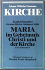 Maria im Geheimnis Christi und die Kirche. Schumacher, Joseph, German Rovira und