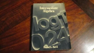 Intermediate Algebra by Daniel L. Auvil Free Shipping! - Picture 1 of 5