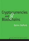 Quinn DuPont Cryptocurrencies and Blockchains (Relié)