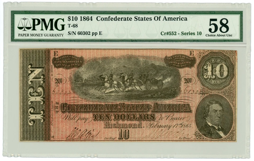 1864 T-68 $10 The Confederate States of America Note - CIVIL WAR Era PMG AU 58 - Image 1 of 2