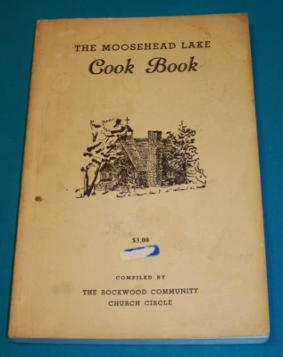 The Moosehead Lake Cook Book Rockwood Community Church 1964 Rockwood Maine Foto 1 de 4