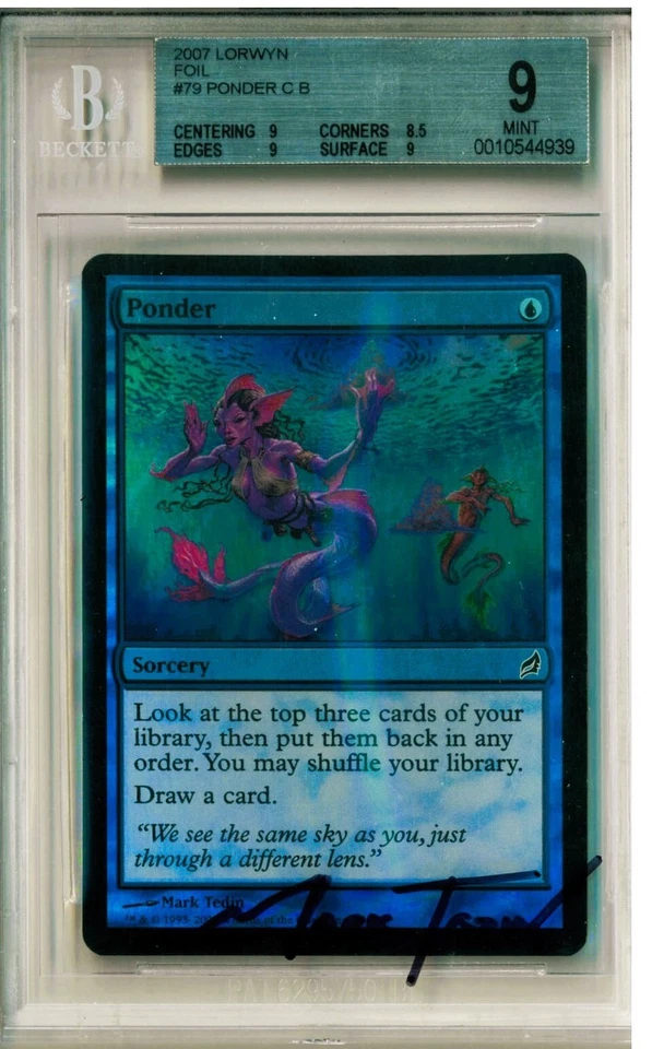 MTG NM FOIL Ponder Lorwyn BGS 9 (9,8.5,9,9) Magic SIGNED ON CASE Mark Tedin - Image 1 of 1
