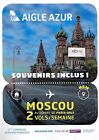 Aigle Azur France 2018 2 Flights Daily To Moscow Russia From Paris Orly Ad