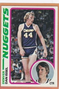 1978-79 TOPPS BASKETBALL DAN ISSEL #81 NUGGETS NM *87108