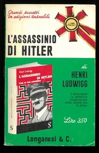 L’assassinio di Hitler Henri Ludwigg Longanesi 1967 - Imagen 1 de 1